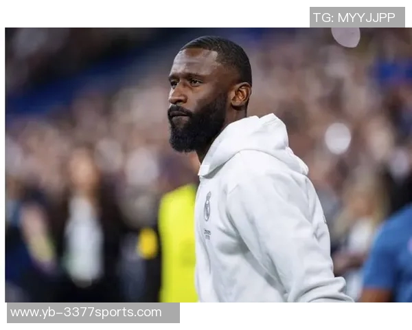 皇马决定不续约32岁吕迪格年薪超1400万的他表现不稳定且易受伤